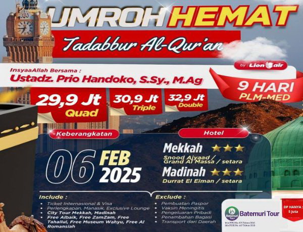 Umroh Hemat Tadabbur Al Quran, BTT KUT, Keberangkatan 06 Februari 2025 - Start Palembang